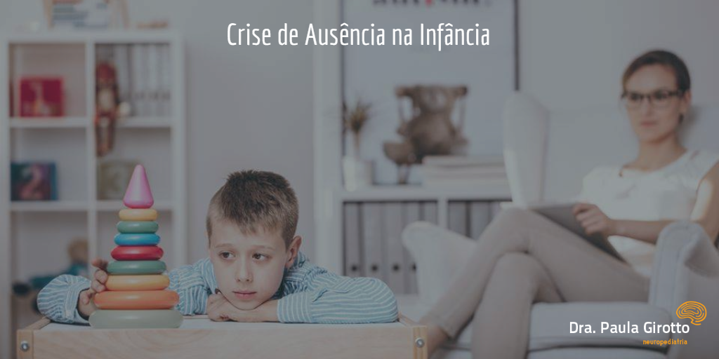 Crise de Ausência na Infância