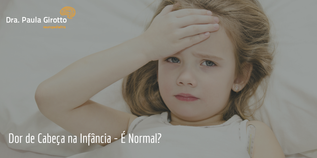 Dor de Cabeça na infância