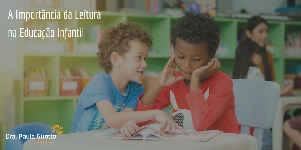 A Importância da Leitura na Educação Infantil