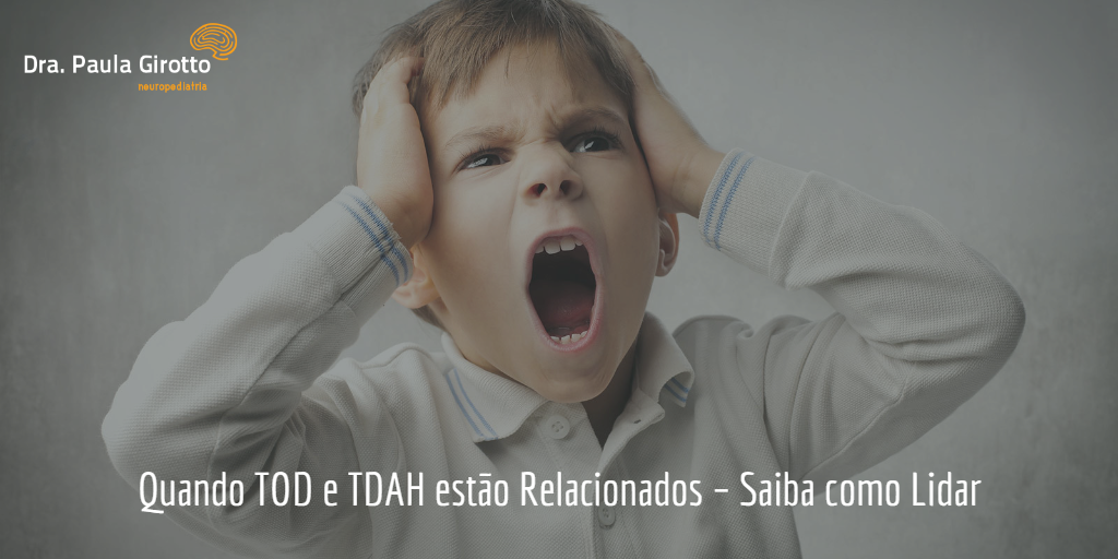 Tod e Tdah em Crianças