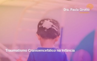 Traumatismo Cranioencefálico na Infância
